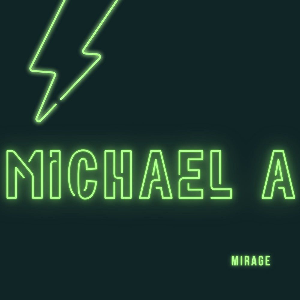 Michael A - Mirage [ADR001]